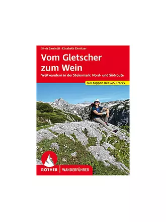 ROTHER | Wanderführer Vom Gletscher zum Wein | 